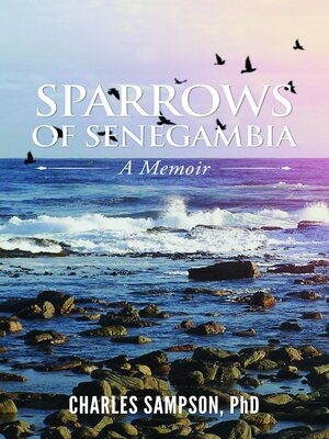 cover image of Sparrows of Senegambia